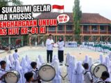 MAN 3 SUKABUMI GELAR UPACARA KHUSUS, BERI PENGHARGAAN UNTUK PETUGAS HUT KE-81 RI
